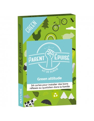 PARENTS EPUISE  GREEN ATTITUDE